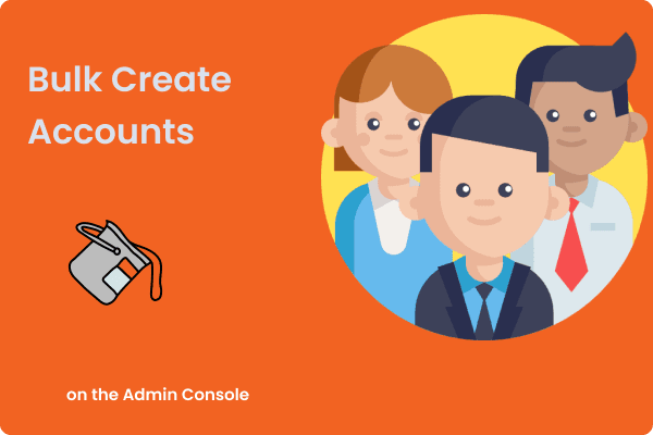Bulk Account Creation